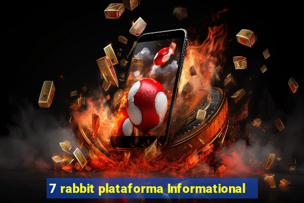 7 rabbit plataforma Informational